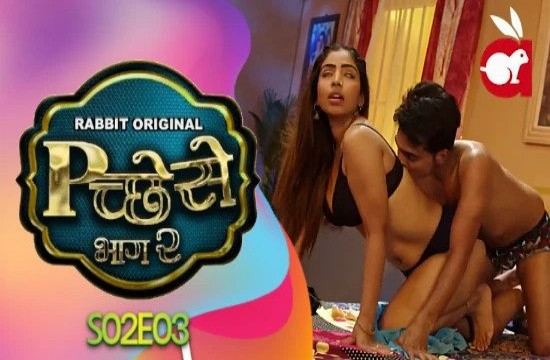 Pichese S02E03 (2022) Hindi Hot Web Series RabbitMovies