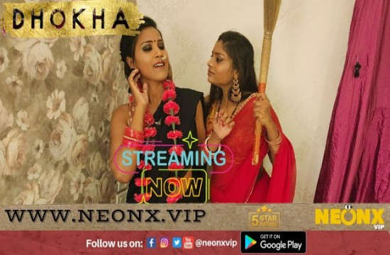 Dhokha (2023) UNCUT Hindi Short Film Neonx