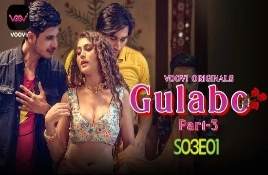 Gulabo S01E05 (2022) Hindi Hot Web Series Voovi