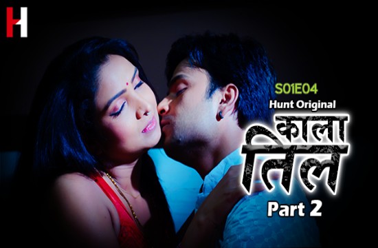 Kaala Til S01E04 (2022) Hindi Hot Web Series HuntCinema
