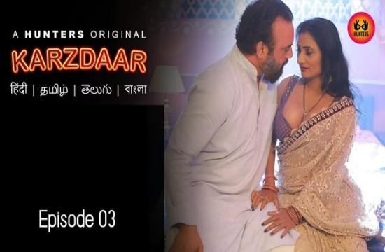 Karzdaar S01E03 (2023) Hindi Hot Web Series HuntersApp