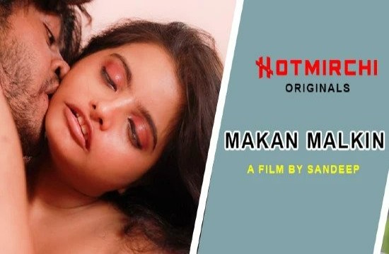 Makan Malkin (2023) Hot Short Film HotMirchi
