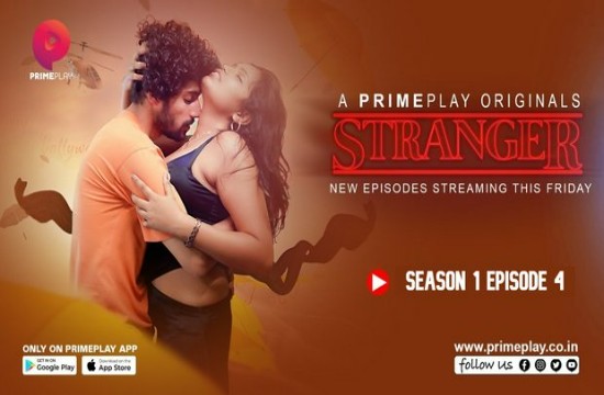 Stranger S01E04 (2023) Hindi Hot Web Series PrimePlay