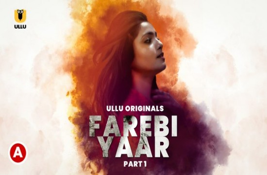 Farebi Yaar P01 (2023) Hindi Hot Short Film