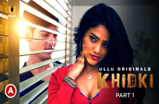 Khidki P01 (2023) Hindi Hot Web Series