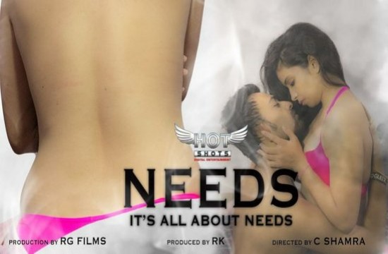 Needs (2021) Hindi Hot Short Film Hotshots