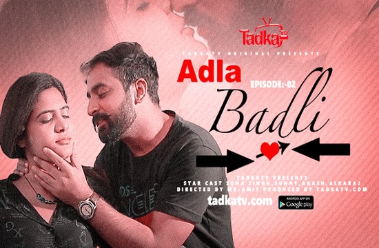 Adla Badla S01E02 (2023) Hindi Hot Web Series Tadkatv