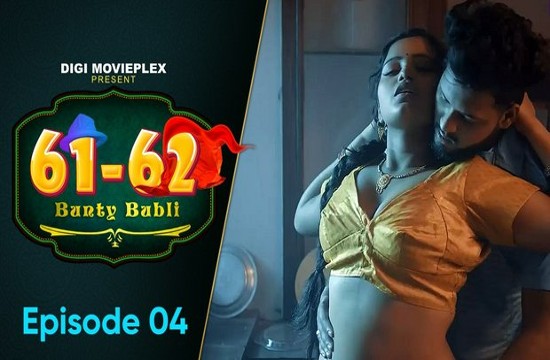 Bunty Babli S01E04 (2023) Hindi Hot Web Series DigiMoviePlex