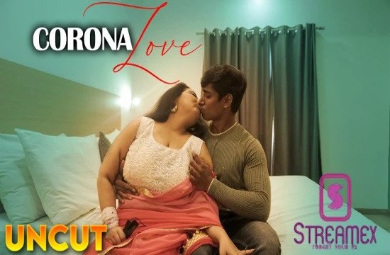 Corona Love (2023) UNCUT Hindi Short Film StreamEx