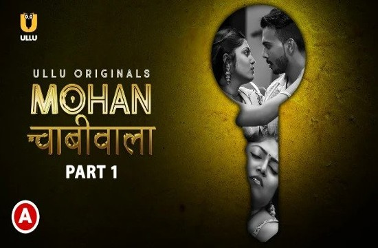 Mohan Chabhiwala P01 (2023) Hindi Hot Web Series