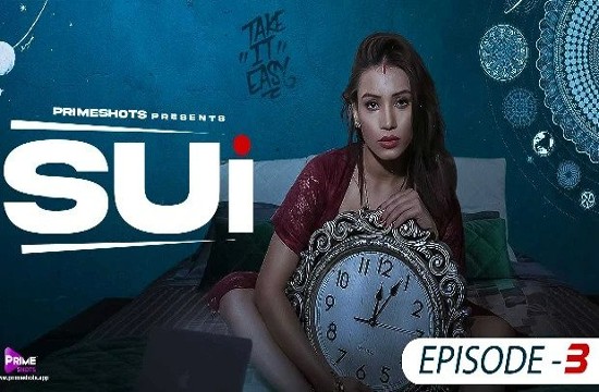 Sui S01E03 (2023) Hindi Hot Web Series PrimeShots