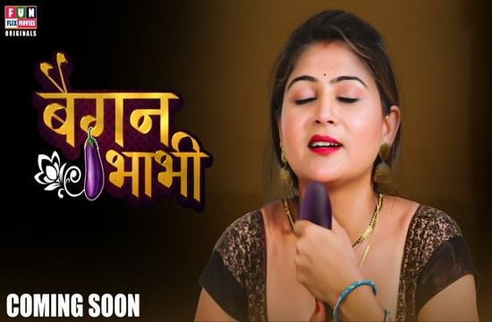 Baigan Bhabhi (2023) Hindi Hot Short Film FunflixMovies