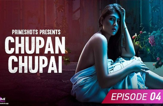 Chupan Chupai S01E04 (2023) Hindi Hot Web Series PrimeShots