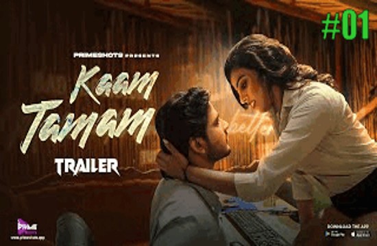 Kaam Tamam S01E01 (2023) Hindi Hot Web Series PrimeShots