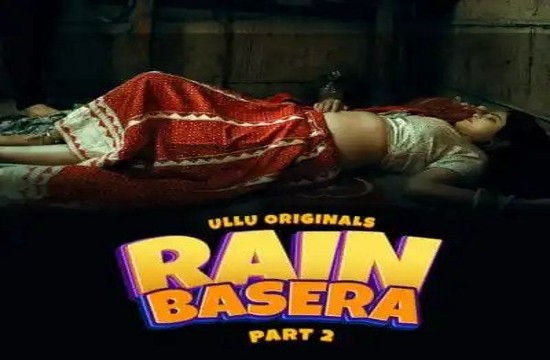 Rain Basera P02 (2023) Hindi Hot Web Series