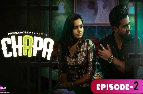Chapa S01E02 (2023) Hindi Hot Web Series PrimeShots