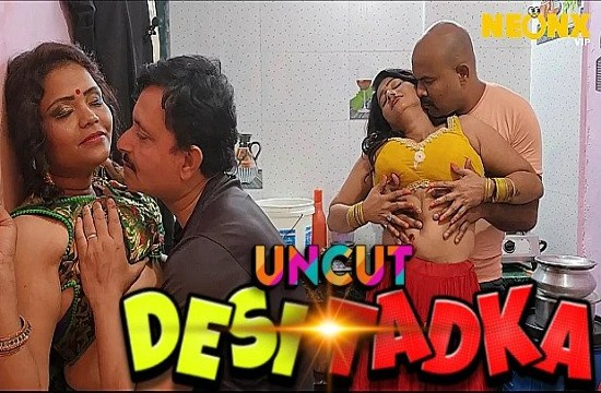 Desi Tadka (2023) UNCUT Hindi Short Film Neonx