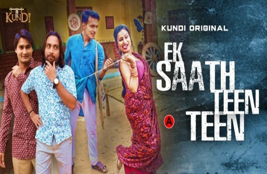 Ek Sath Teen Teen S01E01T02 (2023) Hindi Hot Web Series KundiApp