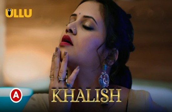 Khalish P01 (2023) Hindi Hot Web Series