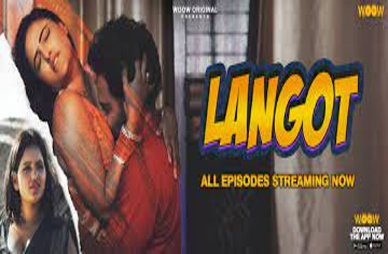 Langot S01 (2023) Hindi Hot Web Series WOOW