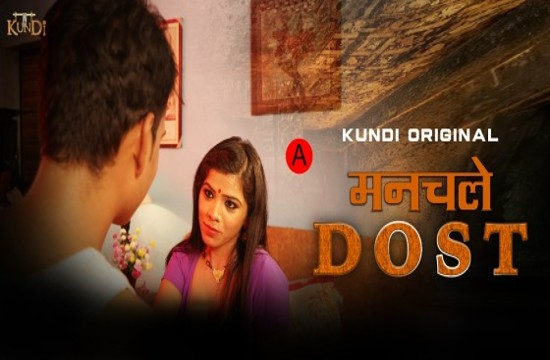 Manchale Dost S01E01T02 (2023) Hindi Hot Web Series KundiApp