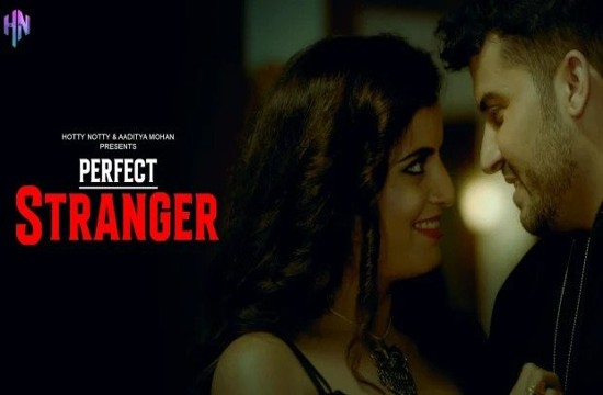 Perfect Stranger (2023) Hindi Short Film HottyNotty