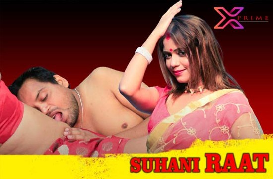Suhani Raat (2023) UNCUT Hindi Short Film XPrime
