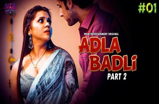 Adla Badli S02E01 (2023) Hindi Hot Web Series WowEntertainment