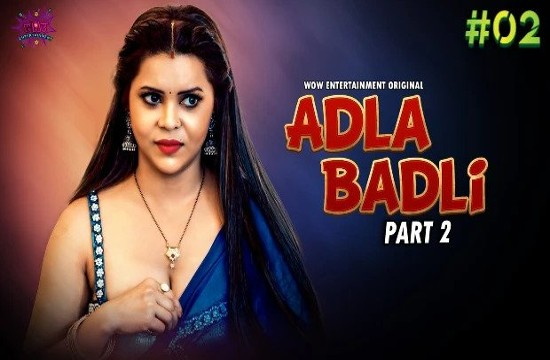 Adla Badli S02E02 (2023) Hindi Hot Web Series WowEntertainment