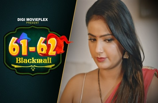 Blackmail S01E02 (2023) Hindi Hot Web Series DigiMoviePlex