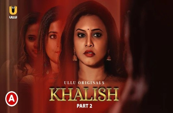 Khalish P02 (2023) Hindi Hot Web Series