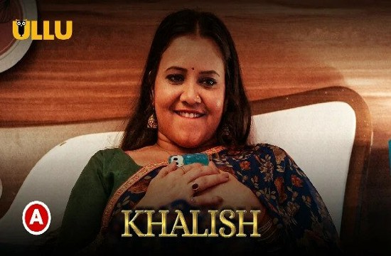 Khalish P03 (2023) Hindi Hot Web Series
