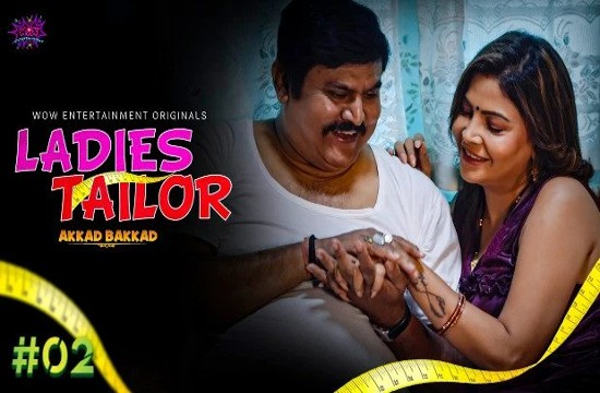 Ladies Tailor S01E02 (2023) Hindi Hot Web Series WowEntertainment