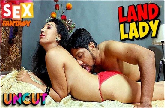 Landlady (2023) UNCUT Hindi Short Film SexFantasy