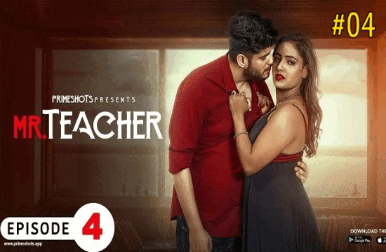 Mr Teacher S01E04 (2023) Hindi Hot Web Series PrimeShots