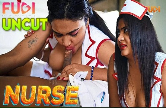 Nurse (2023) UNCUT Hindi Short Film Fugi
