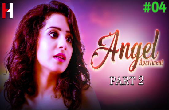 Angel Apartment S01E04 (2023) Hindi Hot Web Series HuntCinema