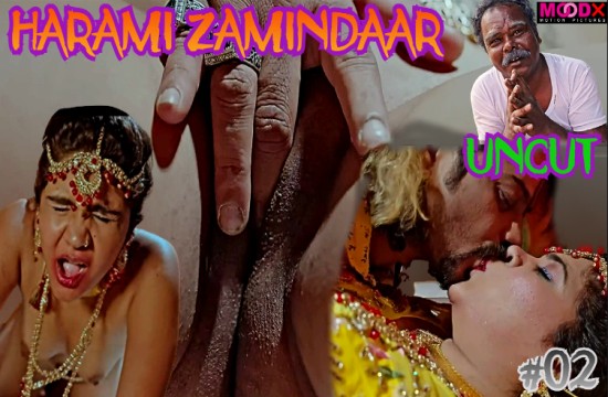Harami Zamindaar S01E02 (2023) UNCUT Hindi Web Series Moodx