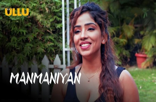 Manmaniyan P01 (2023) Hindi Hot Web Series