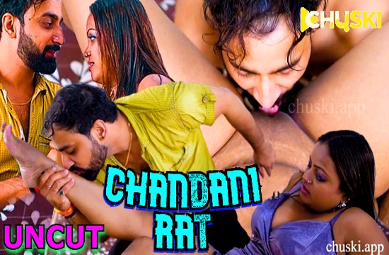 Chandani Rat (2023) Uncut Hindi Short Film Chuski