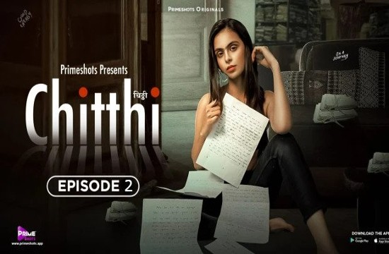 Chitthi S01E02 (2023) Hindi Hot Web Series PrimeShots