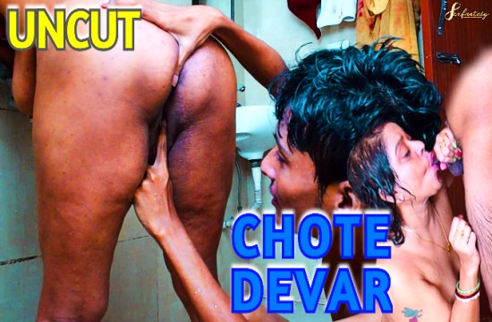 Chote Devar (2023) Uncut Hindi Short Film SexFantasy
