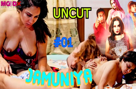 Jamuniya S01E01 (2023) UNCUT Hindi Web Series Moodx