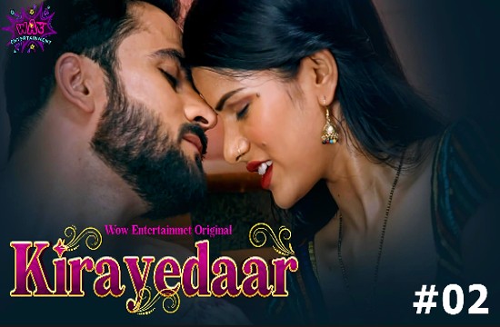 Kirayedaar P01E02 (2023) Hindi Hot Web Series WowEntertainment
