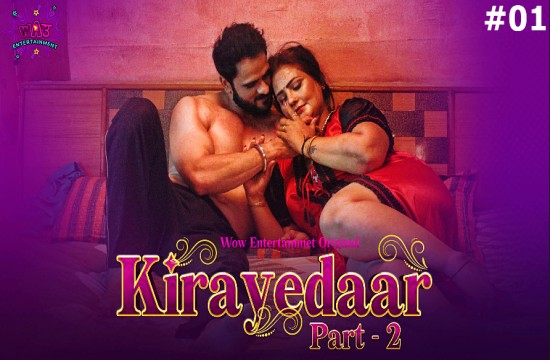 Kirayedaar P02E01 (2023) Hindi Hot Web Series WowEntertainment
