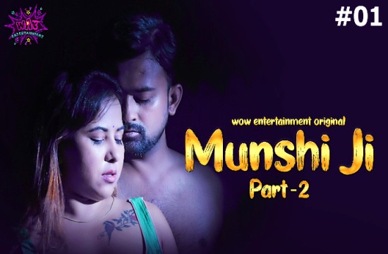 Munshi Ji S02E01 (2023) Hindi Hot Web Series WowEntertainment