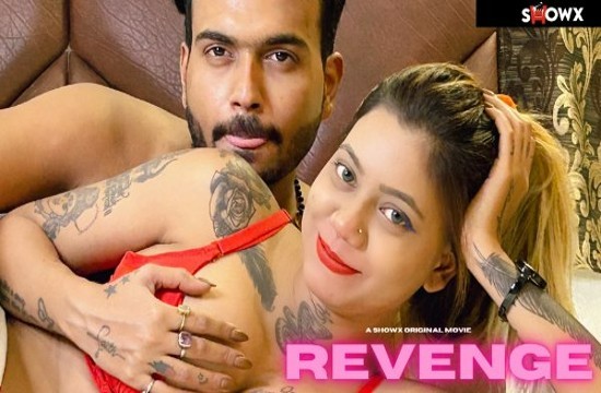 Revenge (2023) Hindi Hot Short Film ShowX