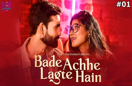 Bade Acche Lagte Hai S01E01 (2023) Hindi Hot Web Series WowEntertainment