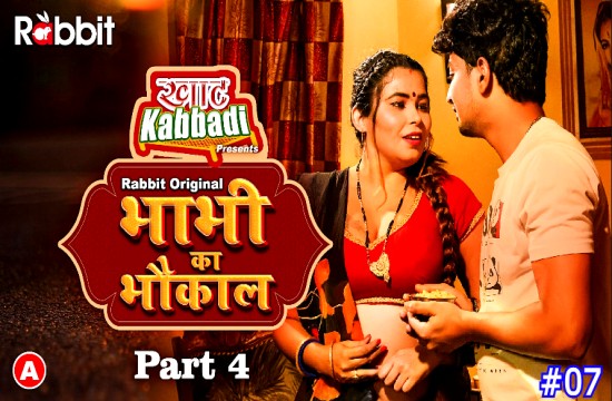 Bhabhi ka Bhaukal S01E07 (2023) Hindi Hot Web Series RabbitMovies
