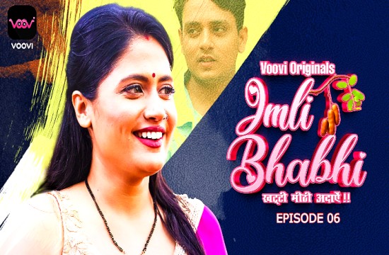 Imli Bhabhi S01E06 (2023) Hindi Hot Web Series Voovi
